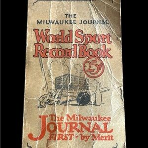 The Milwaukee Journal World Sport Record Book - 1928